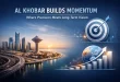 Al Khobar Builds Momentum Where Precision Meets Long-Term Vision